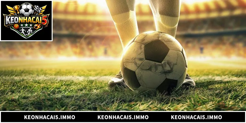 Tổng quan về kèo đồng banh